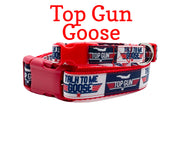 Top Gun GOOSE dog collar adjustable buckle 1" or 5/8" wide or leash Movie Petcollarshandmade