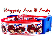 Raggedy Ann & Andy dog collar handmade adjustable buckle 1" or 5/8"wide or leash