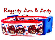 Raggedy Ann & Andy dog collar handmade adjustable buckle 1" or 5/8"wide or leash Petcollarshandmade