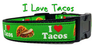 I Love Tacos dog collar handmade adjustable buckle 1" or 5/8" wide or leash Petcollarshandmade